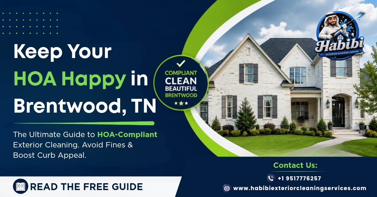 HOA Compliant Exterior Cleaning in Brentwood TN